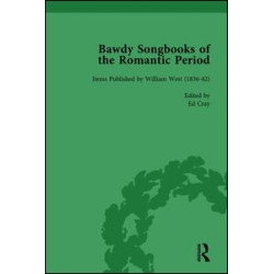 Bawdy Songbooks of the Romantic Period, Volume 2 Bawdy Songbooks of the Romantic Period, Volume 2