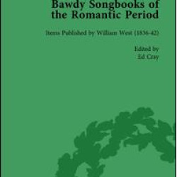 Bawdy Songbooks of the Romantic Period, Volume 2