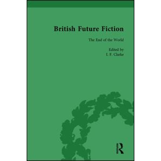 British Future Fiction, 1700-1914, Volume 8