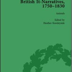 British It-Narratives, 1750–1830, Volume 2 British It-Narratives, 1750–1830, Volume 2