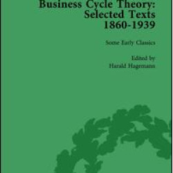 Business Cycle Theory, Part I Volume 1