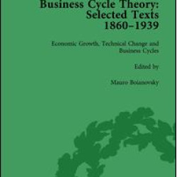 Business Cycle Theory, Part II Volume 5