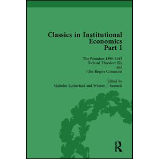 Classics in Institutional Economics, Part I, Volume 3