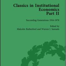 Classics in Institutional Economics, Part II, Volume 7