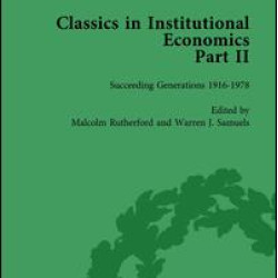 Classics in Institutional Economics, Part II, Volume 8