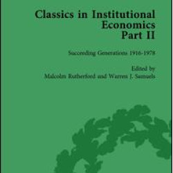 Classics in Institutional Economics, Part II, Volume 9