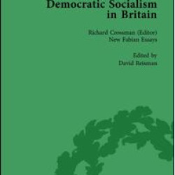 Democratic Socialism in Britain, Vol. 9 Democratic Socialism in Britain, Vol. 9