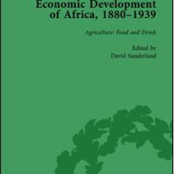 Economic Development of Africa, 1880–1939 vol 2