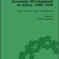 Economic Development of Africa, 1880-1939 vol 5