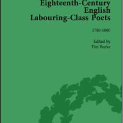 Eighteenth-Century English Labouring-Class Poets, vol 3