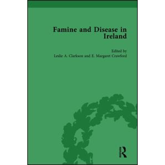 Famine and Disease in Ireland, vol 1