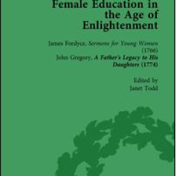 Female Education in the Age of Enlightenment, vol 1 Female Education in the Age of Enlightenment, vol 1