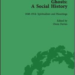 Ghosts: A Social History, vol 4