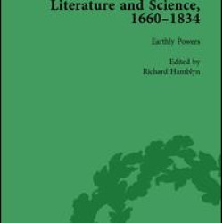 Literature and Science, 1660-1834, Part I. Volume 3 Literature and Science, 1660-1834, Part I. Volume 3