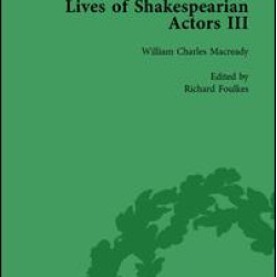 Lives of Shakespearian Actors, Part III, Volume 3