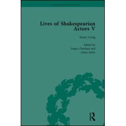 Lives of Shakespearian Actors, Part V, Volume 2 Lives of Shakespearian Actors, Part V, Volume 2
