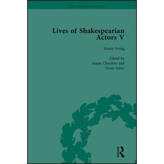 Lives of Shakespearian Actors, Part V, Volume 2