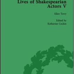 Lives of Shakespearian Actors, Part V, Volume 3