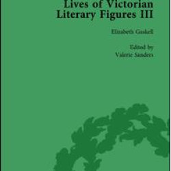 Lives of Victorian Literary Figures, Part III, Volume 1