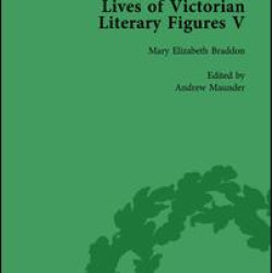 Lives of Victorian Literary Figures, Part V, Volume 1
