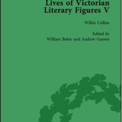 Lives of Victorian Literary Figures, Part V, Volume 2