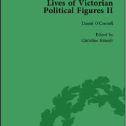 Lives of Victorian Political Figures, Part II, Volume 1