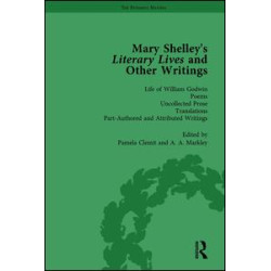 Mary Shelley's Literary Lives and Other Writings, Volume 4