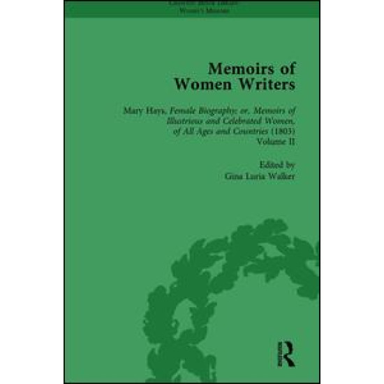 Memoirs of Women Writers, Part II, Volume 6