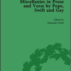 Miscellanies in Prose and Verse by Pope, Swift and Gay Vol 1