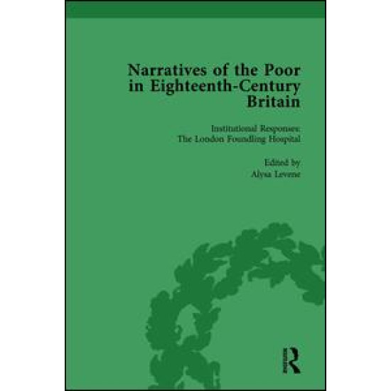 Narratives of the Poor in Eighteenth-Century England Vol 3