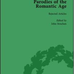 Parodies of the Romantic Age Vol 5