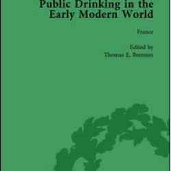 Public Drinking in the Early Modern World Vol 1