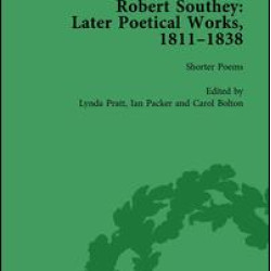 Robert Southey: Later Poetical Works, 1811–1838 Vol 1 Robert Southey: Later Poetical Works, 1811–1838 Vol 1