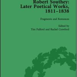 Robert Southey: Later Poetical Works, 1811–1838 Vol 4 Robert Southey: Later Poetical Works, 1811–1838 Vol 4
