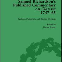 Samuel Richardson's Published Commentary on Clarissa, 1747-1765 Vol 1