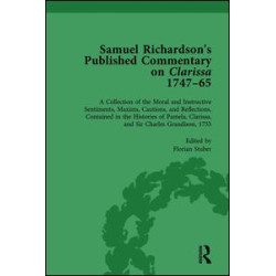 Samuel Richardson's Published Commentary on Clarissa, 1747-1765 Vol 3