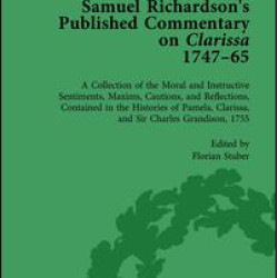 Samuel Richardson's Published Commentary on Clarissa, 1747-1765 Vol 3