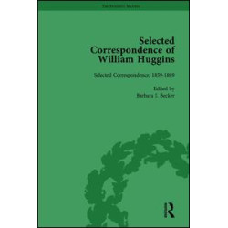 Selected Correspondence of William Huggins Vol 1