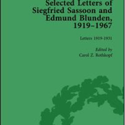 Selected Letters of Siegfried Sassoon and Edmund Blunden, 1919–1967 Vol 1