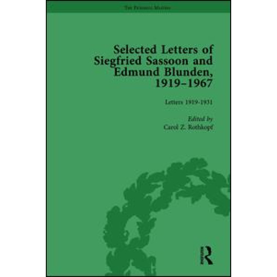 Selected Letters of Siegfried Sassoon and Edmund Blunden, 1919–1967 Vol 1