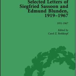 Selected Letters of Siegfried Sassoon and Edmund Blunden, 1919–1967 Vol 3