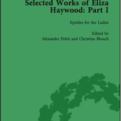 Selected Works of Eliza Haywood, Part I Vol 2