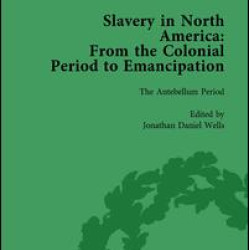 Slavery in North America Vol 3 Slavery in North America Vol 3