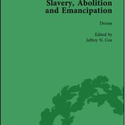 Slavery, Abolition and Emancipation Vol 5 Slavery, Abolition and Emancipation Vol 5