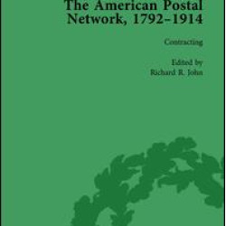 The American Postal Network, 1792–1914 Vol 2