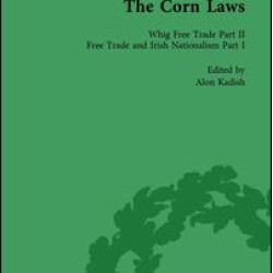 The Corn Laws Vol 2 The Corn Laws Vol 2