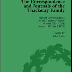 The Correspondence and Journals of the Thackeray Family Vol 3
