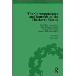 The Correspondence and Journals of the Thackeray Family Vol 5 The Correspondence and Journals of the Thackeray Family Vol 5