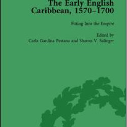 The Early English Caribbean, 1570–1700 Vol 2