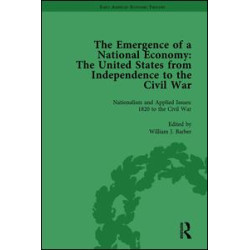 The Emergence of a National Economy Vol 5 The Emergence of a National Economy Vol 5